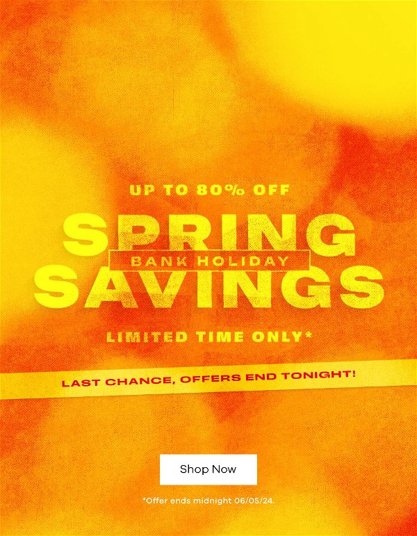 Spring Savings - Last Chance